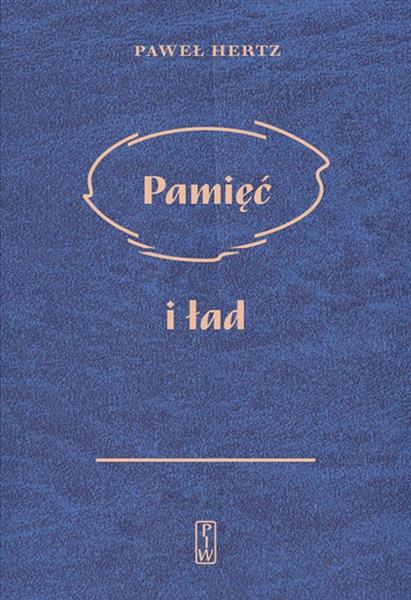 PAMIĘĆ I ŁAD