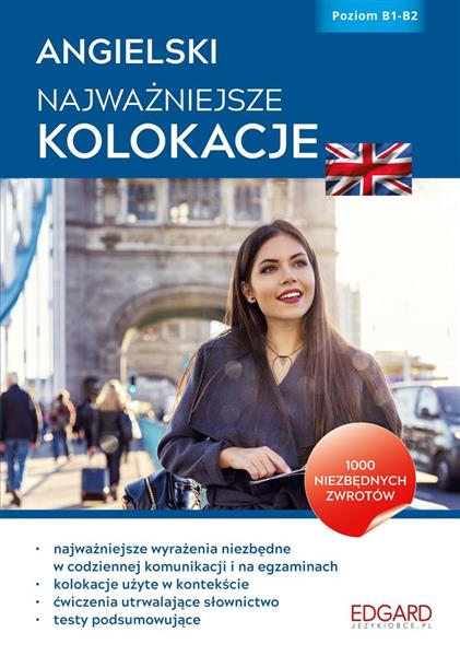 ANGIELSKI. NAJWAŻNIEJSZE KOLOKACJE