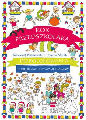 ROK PRZEDSZKOLAKA DO KOLOROWANIA - Z KREDKAMI ?