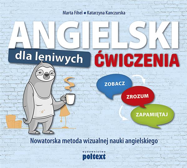 ANGIELSKI DLA LENIWYCH. ĆWICZENIA