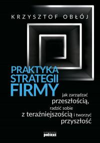 PRAKTYKA STRATEGII FIRMY JAK ZARZĄDZAĆ PR..