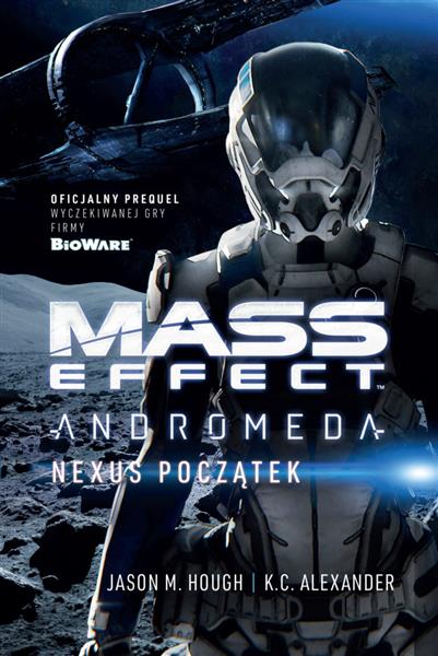 MASS EFFECT. ANDROMEDA. NEXUS POCZĄTEK
