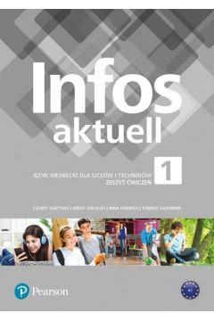 INFOS AKTUELL 1. JĘZYK NIEMIECKI DLA LICEÓW I TECH
