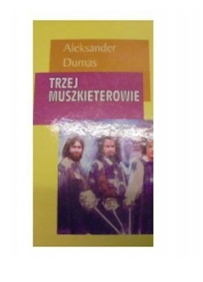 TRZEJ MUSZKIETEROWIE