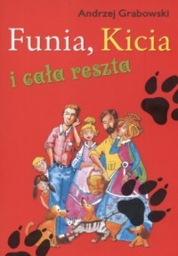 FUNIA, KICIA I CAŁA RESZTA