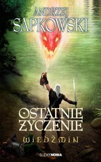 WIEDŹMIN 1 - OSTATNIE ŻYCZENIE