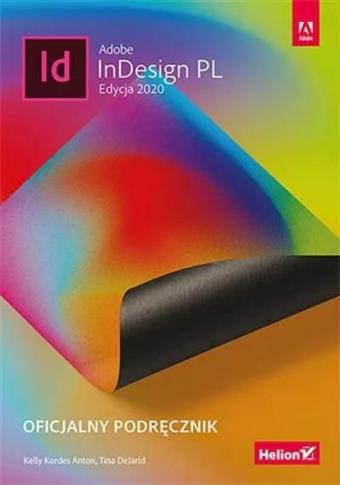 Adobe InDesign PL. Oficjalny podręcznik. Edycja 20