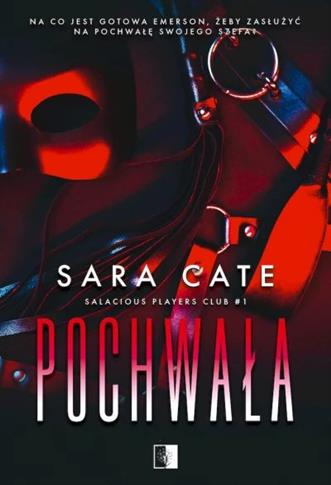 Salacious Players Club Tom 1. Pochwała