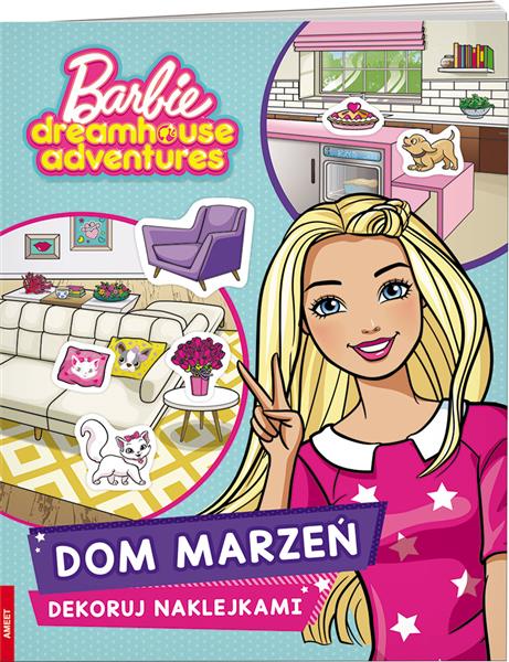 BARBIE DREAMHOUSE ADVENTURES. DOM MARZEŃ. DEKORUJ