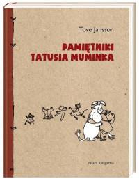 PAMIĘTNIKI TATUSIA MUMINKA WYD. 2014