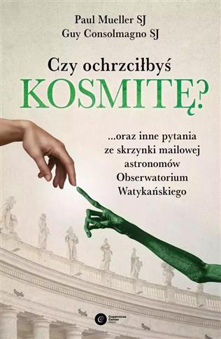 Czy ochrzciłbyś kosmitę?... oraz inne pytania ze s