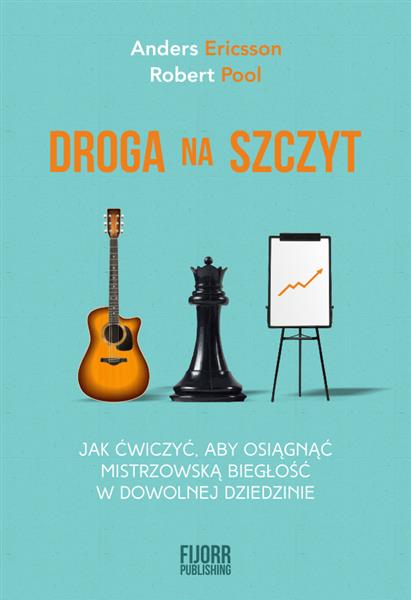 DROGA NA SZCZYT. JAK ĆWICZYĆ, ABY OSIĄGNĄĆ MISTRZO