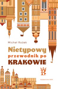 Nietypowy przewodnik po Krakowie wyd. 2