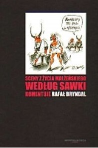 SCENY Z ŻYCIA MAŁŻEŃSKIEGO WEDŁUG SAWKI. KOMENTUJE