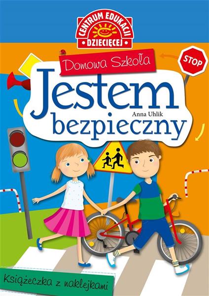 DOMOWA SZKOŁA. JESTEM BEZPIECZNY