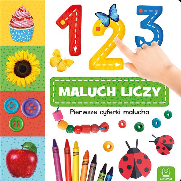 1, 2, 3 MALUCH LICZY! PIERWSZE CYFERKI MALUCHA