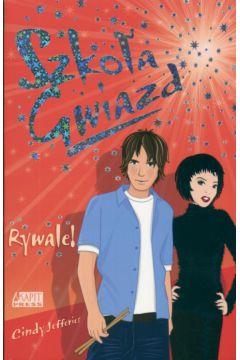 Szkoła gwiazd. Rywale!