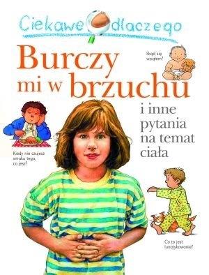 CIEKAWE DLACZEGO - BURCZY MI W BRZUCHU
