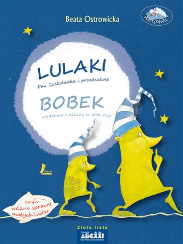 Lulaki Pan czekoladka i przedszkole, czyli ...