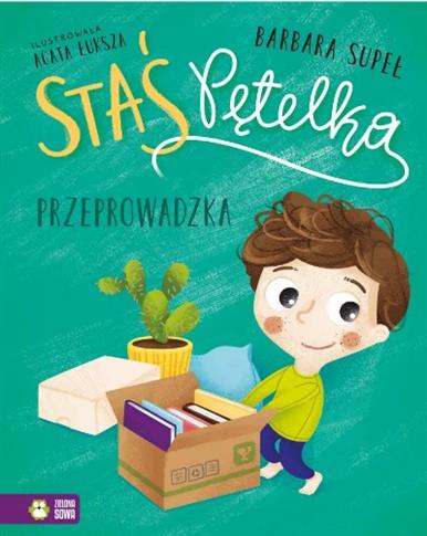 STAŚ PĘTELKA. PRZEPROWADZKA -S.NOWY