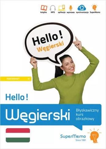Hello! Węgierski. Błyskawiczny kurs obrazkowy.