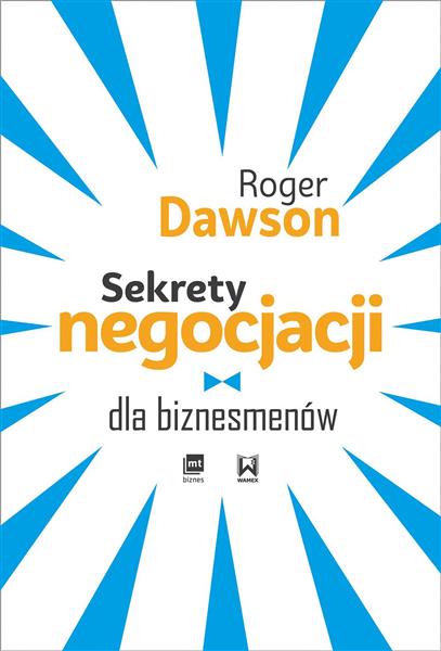 SEKRETY NEGOCJACJI DLA BIZNESMENÓW