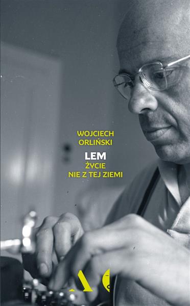 LEM. ŻYCIE NIE Z TEJ ZIEMI, WYDANIE 2