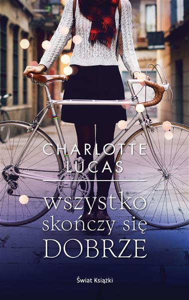 WSZYSTKO SKOŃCZY SIĘ DOBRZE