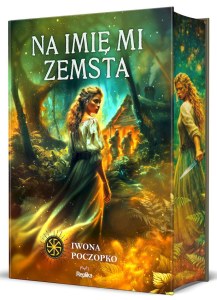 Na imię mi zemsta. Słowiańskie Światy
