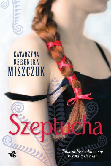 SZEPTUCHA. CYKL KWIAT PAPROCI. TOM 1