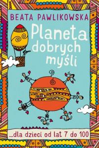 PLANETA DOBRYCH MYŚLI DLA DZIECI
