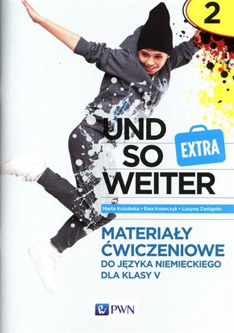 UND SO WEITER EXTRA 5 MATERIAŁY ĆWICZENIOWE