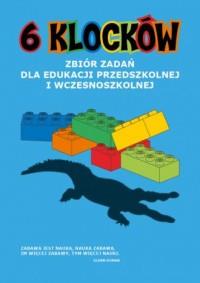6 Klocków. Zbiór zadań dla edu. Przedszkolnej 2020