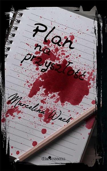 PLAN NA PRZYSZŁOŚĆ