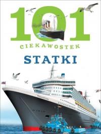 101 CIEKAWOSTEK STATKI