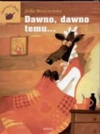 Dawno, dawno temu....