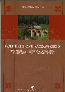 KOLEJE REGIONU KACZAWSKIEGO