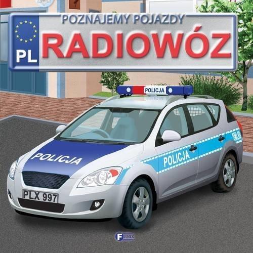 POZNAJEMY POJAZDY. RADIOWÓZ