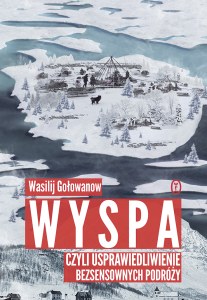 Wyspa czyli usprawiedliwienie bezsensownych podróży