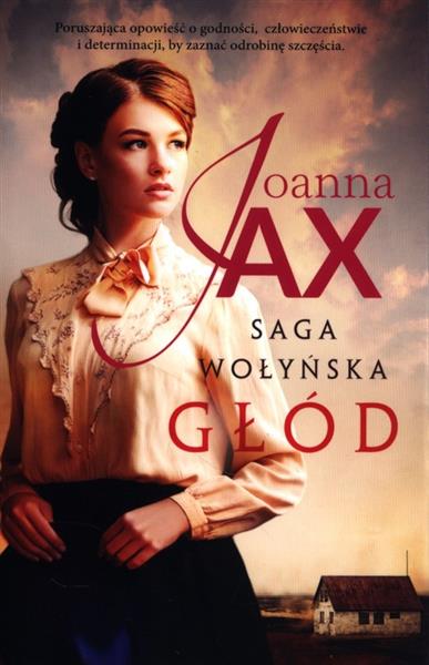 SAGA WOŁYŃSKA GŁÓD