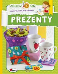 PREZENTY ZROBISZ TO SAM