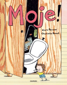 Moje!