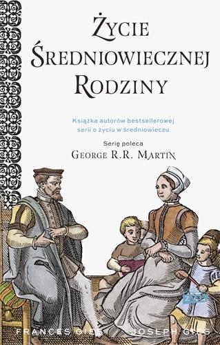 ŻYCIE ŚREDNIOWIECZNEJ RODZINY