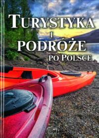 TURYSTYKA I PODRÓŻE PO POLSCE