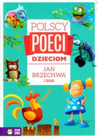 POLSCY POECI DZIECIOM JAN BRZECHWA