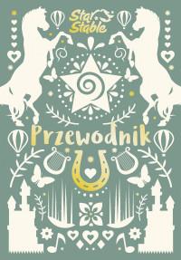 STAR STABLE. PRZEWODNIK