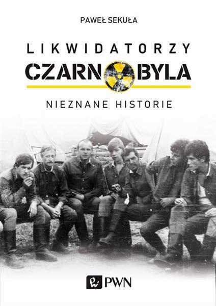 LIKWIDATORZY CZARNOBYLA