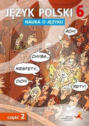 JĘZYK POLSKI. NAUKA O JĘZYKU. ĆWICZENIA DLA KLASY