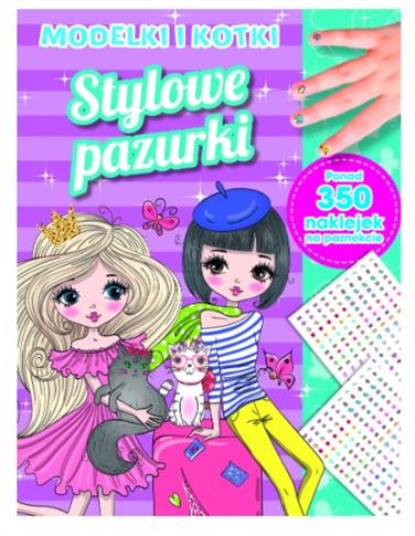 STYLOWE PAZURKI. MODELKI I KOTKI