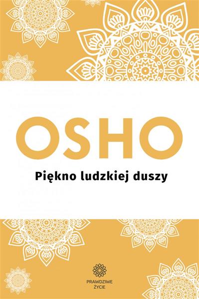PIĘKNO LUDZKIEJ DUSZY